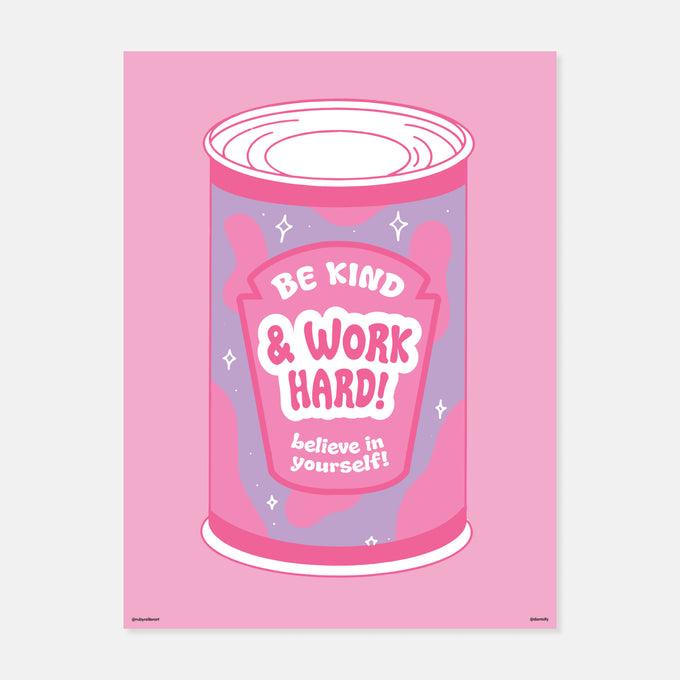 Be Kind & Work Hard Print by Ruby Roller Art | Dorm Essentials - Dormify